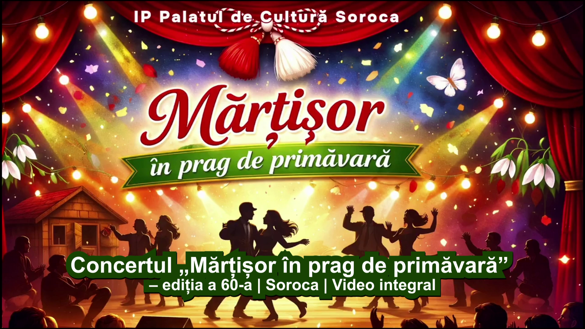 Concertul „Mărțișor în prag de primăvară” – ediția a 60-a | Soroca | Video integral