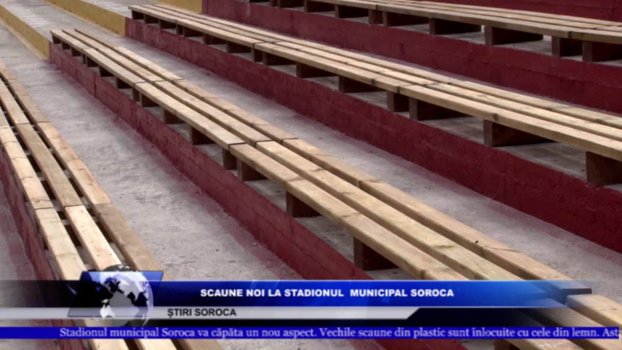 STADIONUL MUNICIPAL SOROCA  CAPĂTĂ UN NOU ASPECT