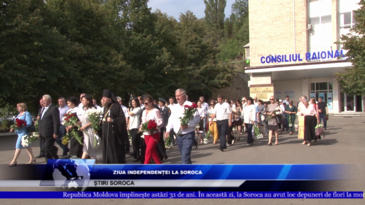 ZIUA INDEPENDENȚEI LA SOROCA .