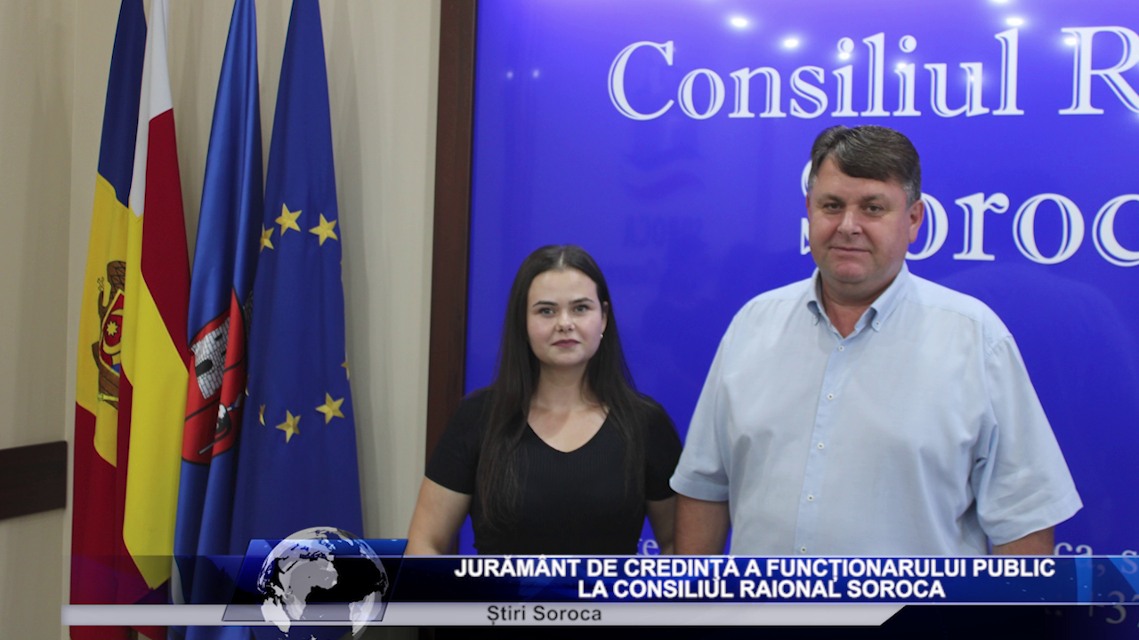 Jurământ de credință a funcționarului public  la Consiliul Raional Soroca